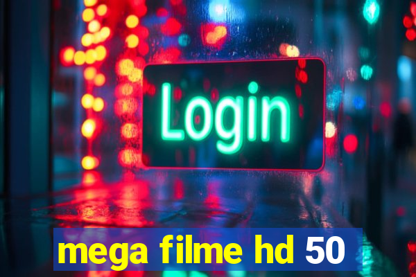 mega filme hd 50